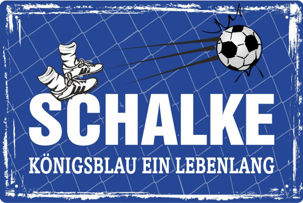 Blechschild Schalke - Königsblau ein Leben lang