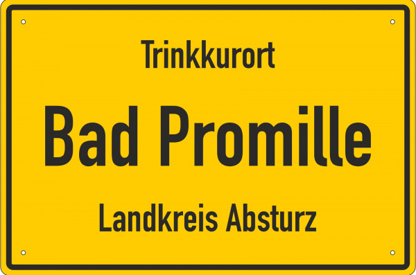 Blechschild Tinkkurort Bad Promille - Landkreis Absturz